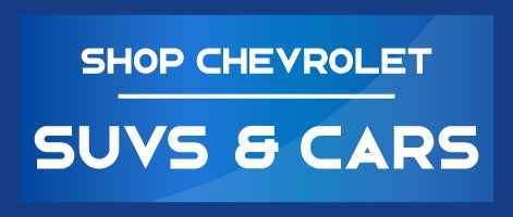 Shop Chevrolet SUVs & Cars